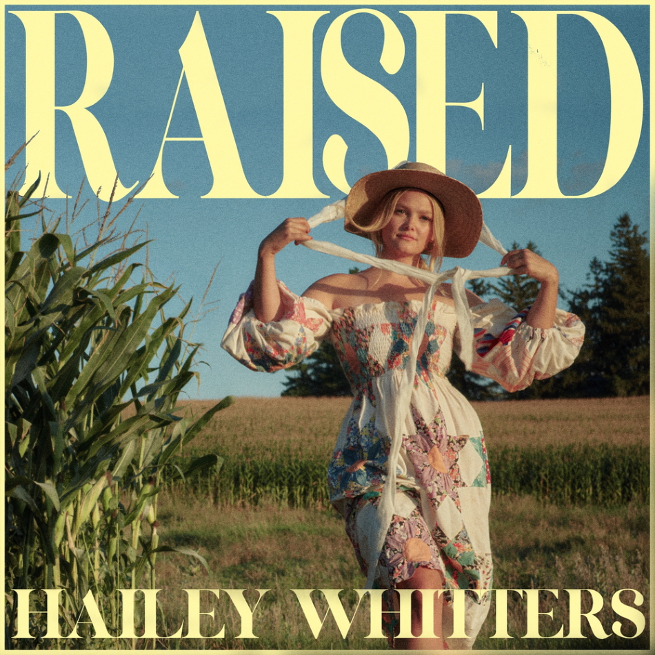 Hailey Whitters - Raised (2022)