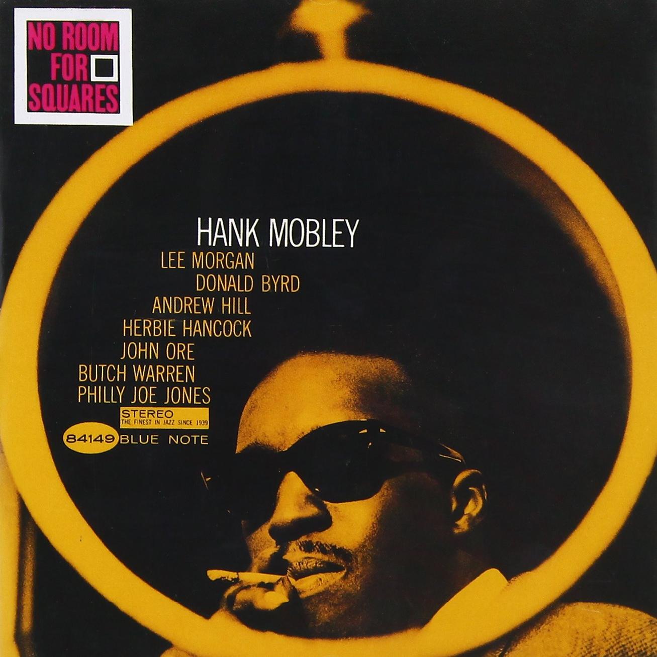 Hank Mobley - No Room For Squares (1964)