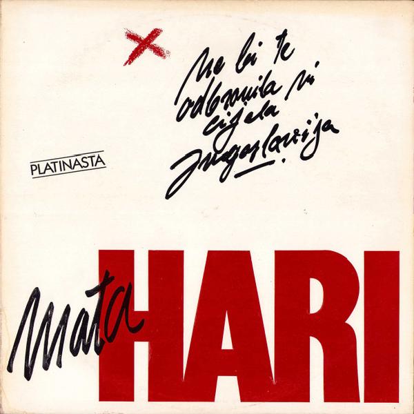 Hari Mata Hari - Ne Bi Te Odbranila Ni Cijela Jugoslavija (1986)