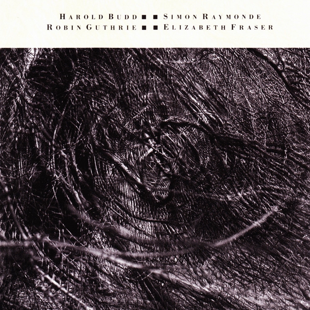 Harold Budd, Elizabeth Fraser, Robin Guthrie & Simon Raymonde - The Moon And The Melodies (1986)