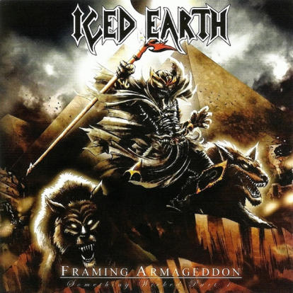 Iced Earth - Framing Armageddon: Something Wicked Part 1 (2007)