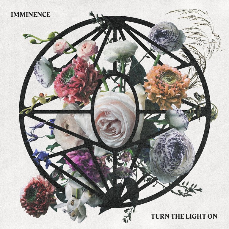 Imminence - Turn The Light On (2019)