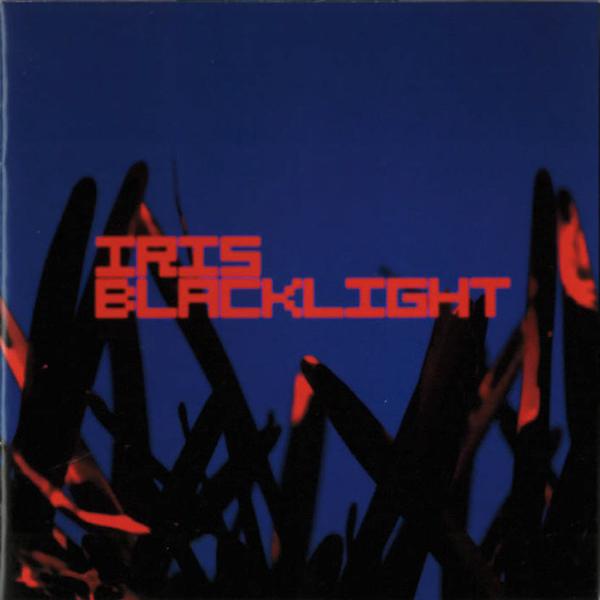 Iris - Blacklight (2010)