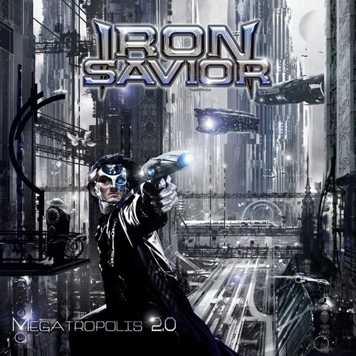 Iron Savior - Megatropolis (2007)