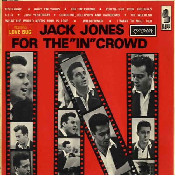 Jack Jones - For The "In" Crowd (1965)