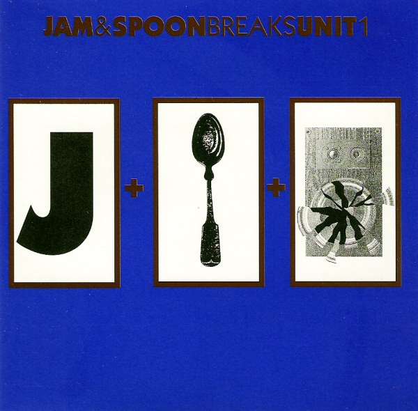 Jam & Spoon - Breaks Unit 1 (1991)