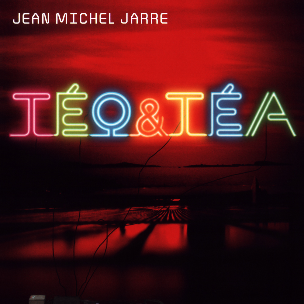 Jean-Michel Jarre - Téo & Téa (2007)