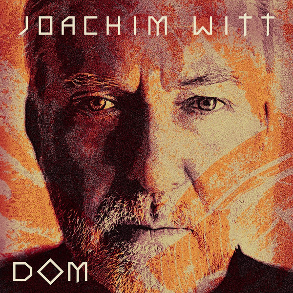 Joachim Witt - Dom (2012)