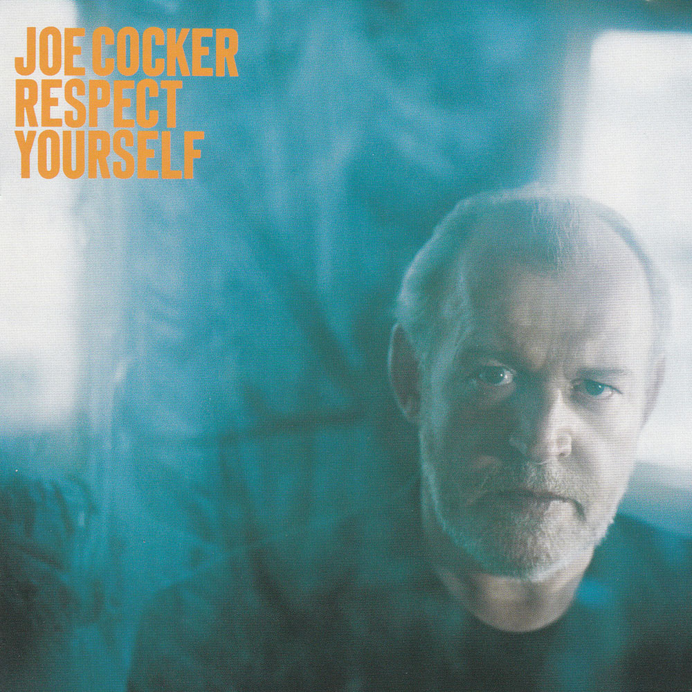 Joe Cocker - Respect Yourself (2002)