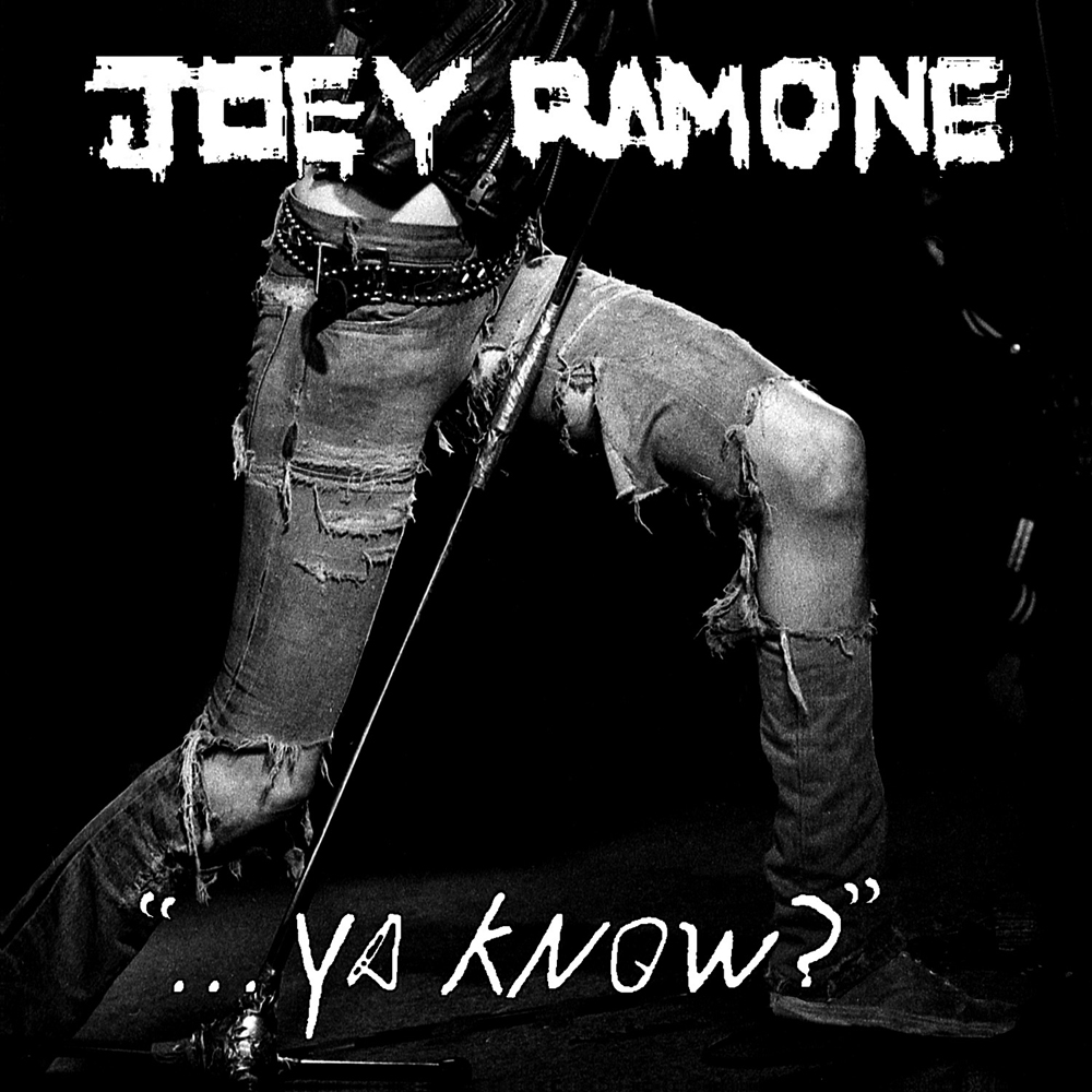 Joey Ramone - "...Ya Know?" (2012)