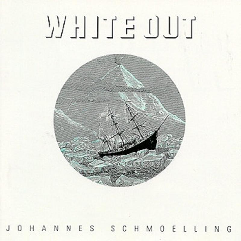 Johannes Schmoelling - White Out (1990)
