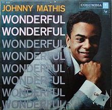 Johnny Mathis - Wonderful Wonderful (1957)