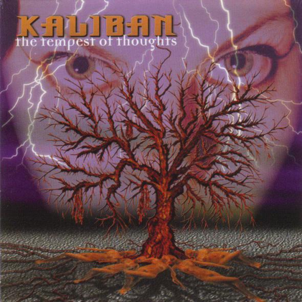 Kaliban - The Tempest Of Thoughts (2002)