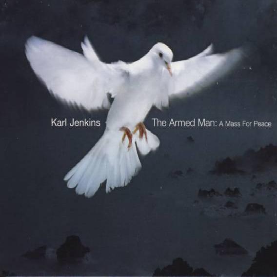Karl Jenkins - The Armed Man (2001)