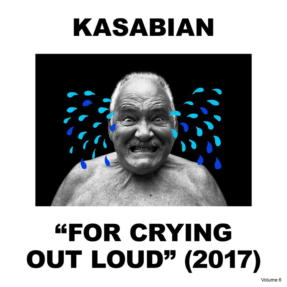Kasabian - For Crying Out Loud (2017)