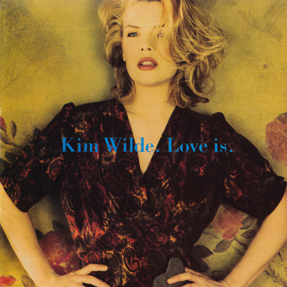 Kim Wilde - Love Is (1992)