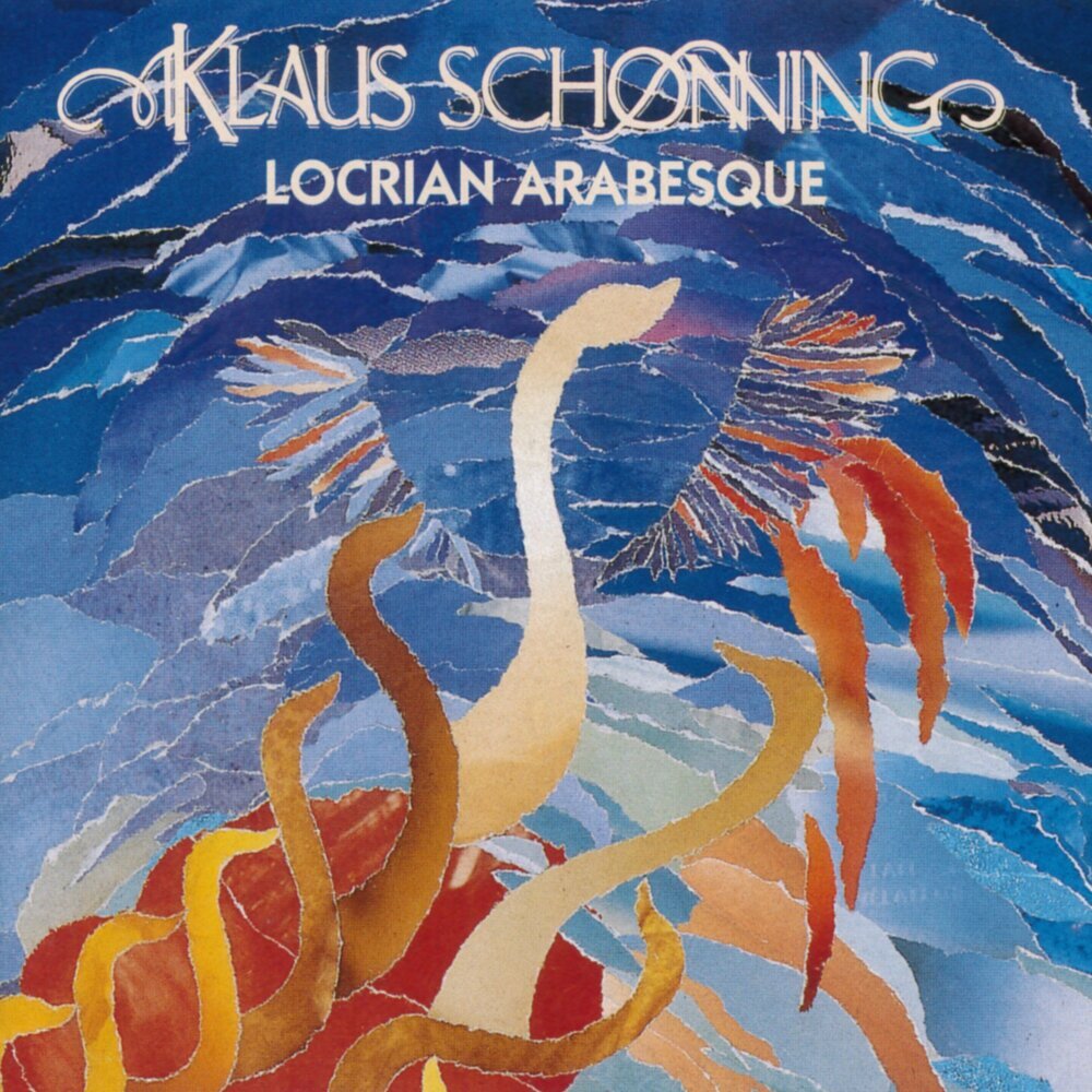 Klaus Schønning - Locrian Arabesque (1985)