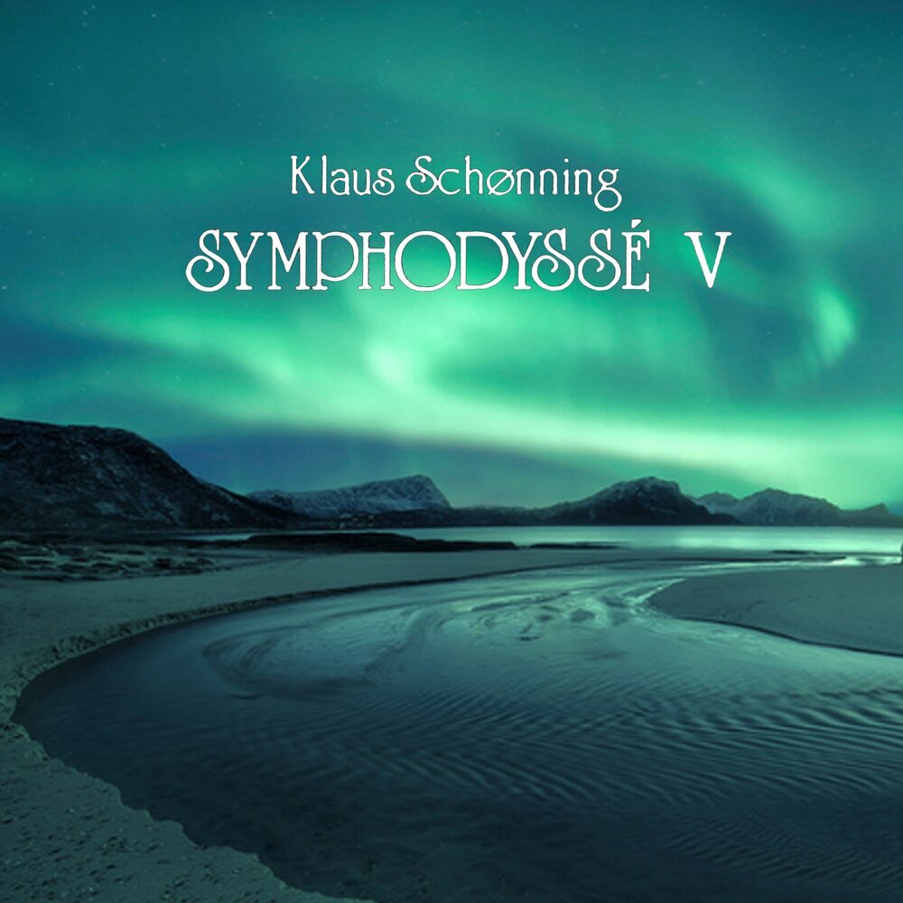 Klaus Schønning - Symphodyssé V (2020)