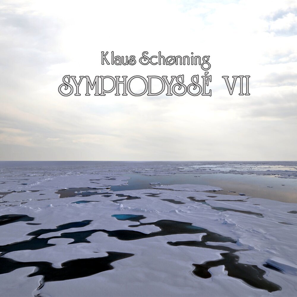 Klaus Schønning - Symphodyssé VII (2020)