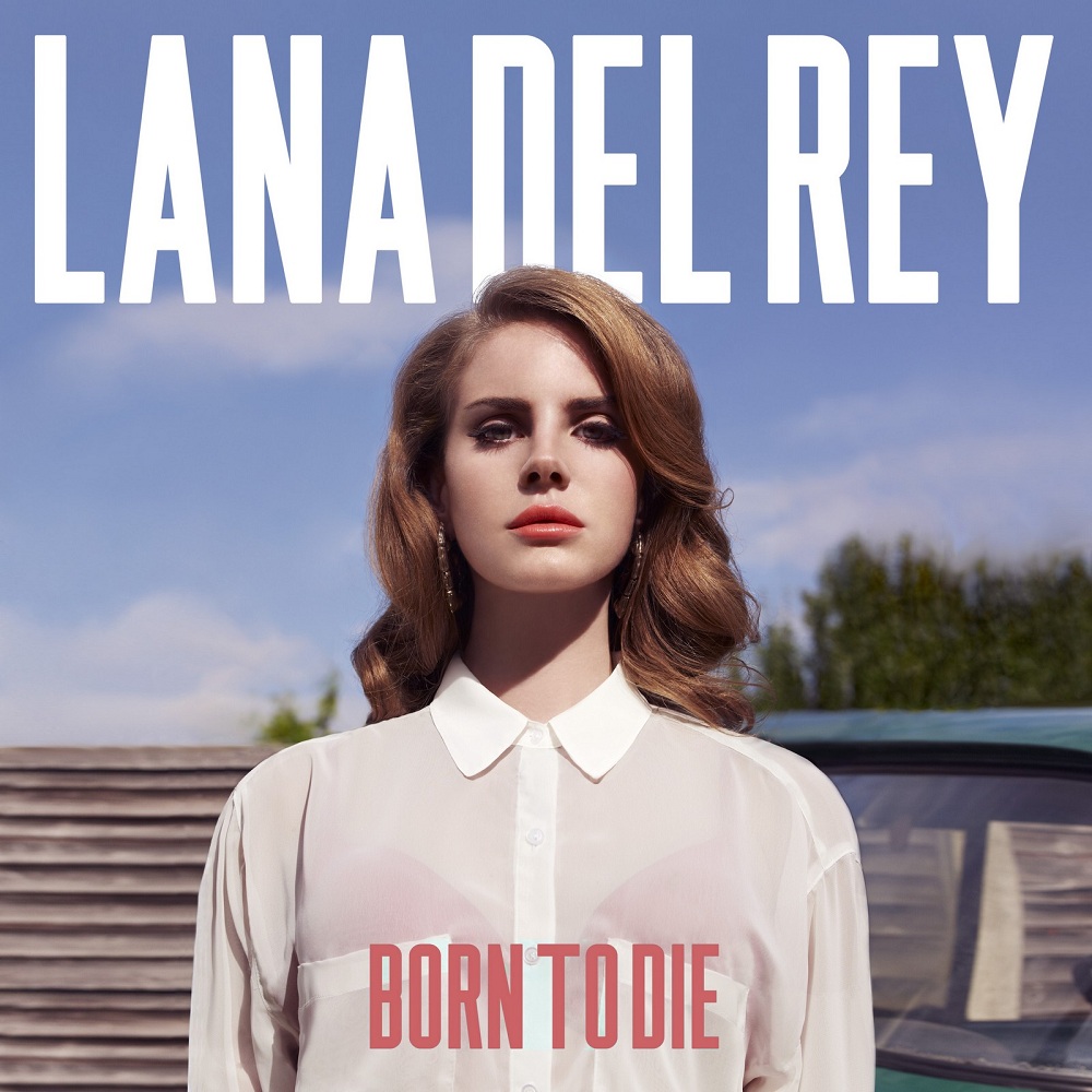 Lana Del Rey - Born To Die (2012)
