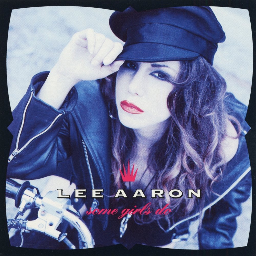 Lee Aaron - Some Girls Do (1991)