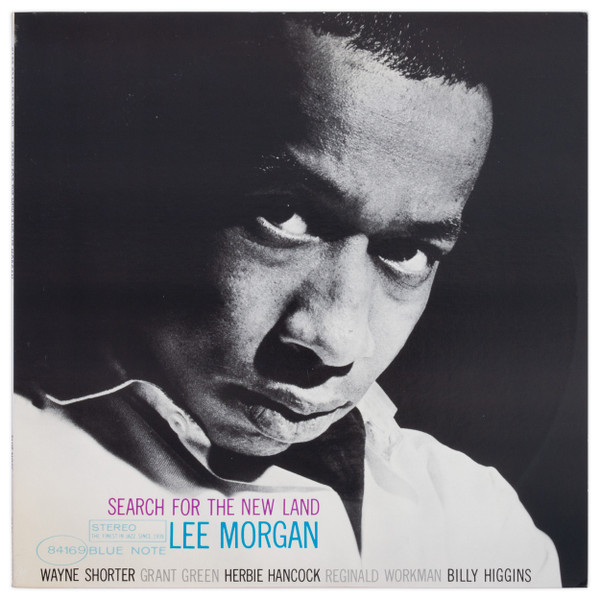 Lee Morgan - Search for the New Land (1966)