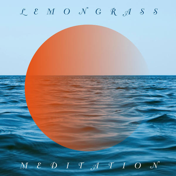 Lemongrass - Meditation (2015)