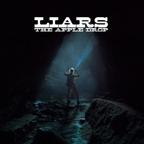 Liars - The Apple Drop (2021)