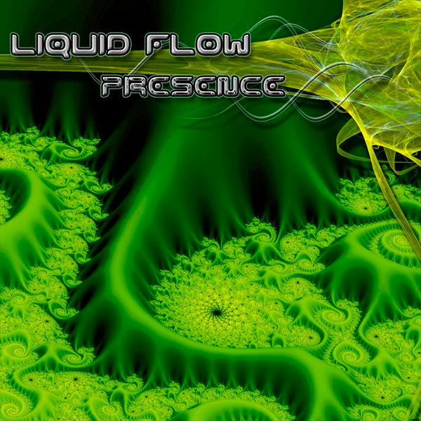 Liquid Flow - Presence (2009)