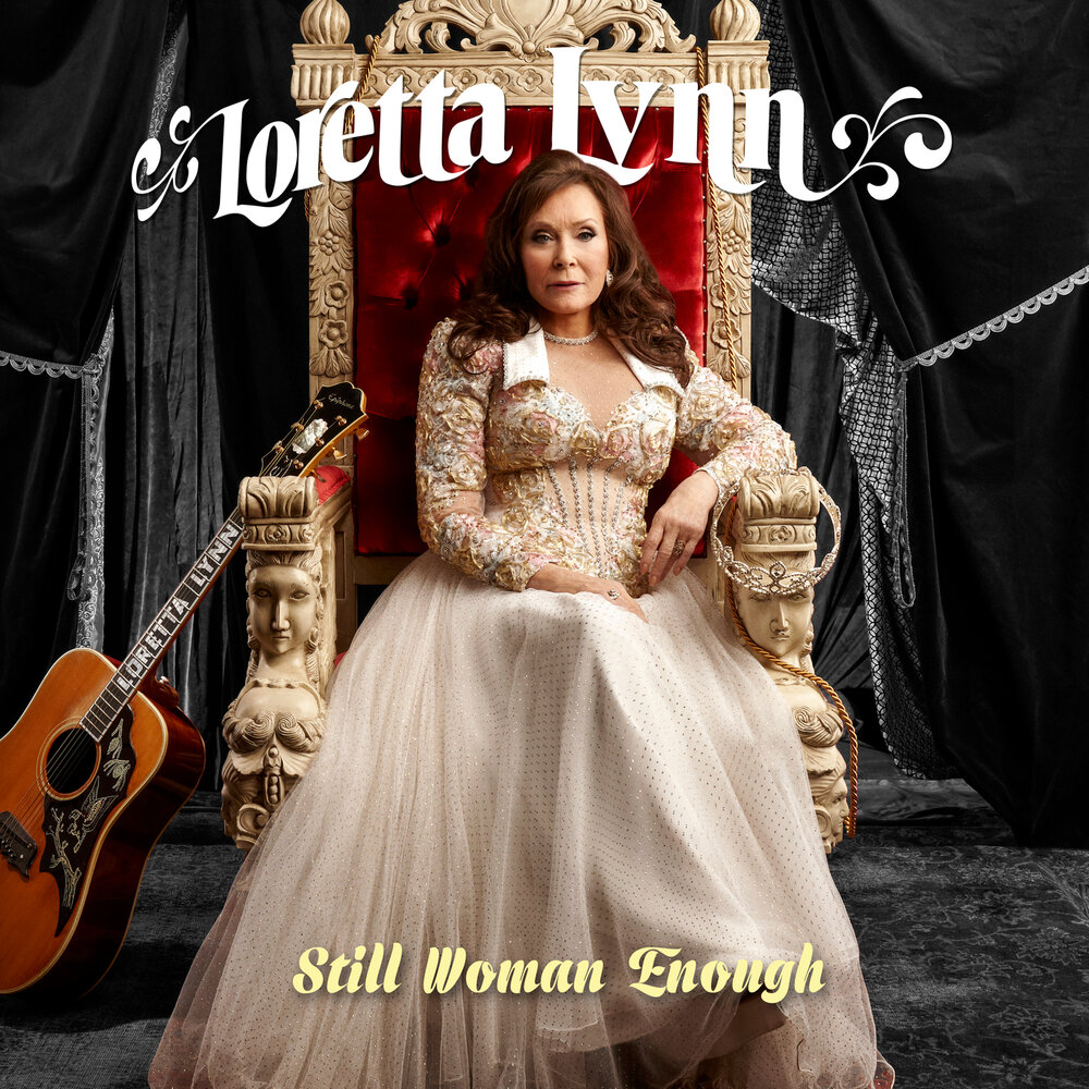 Loretta Lynn - Still Woman Enough (2021)