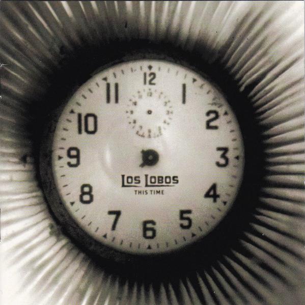 Los Lobos - This Time (1998)