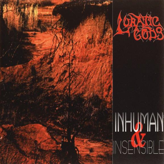 Lunatic Gods - Inhuman & Insensible (1996)