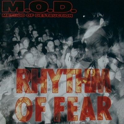 M.O.D. - Rhythm of Fear (1992)