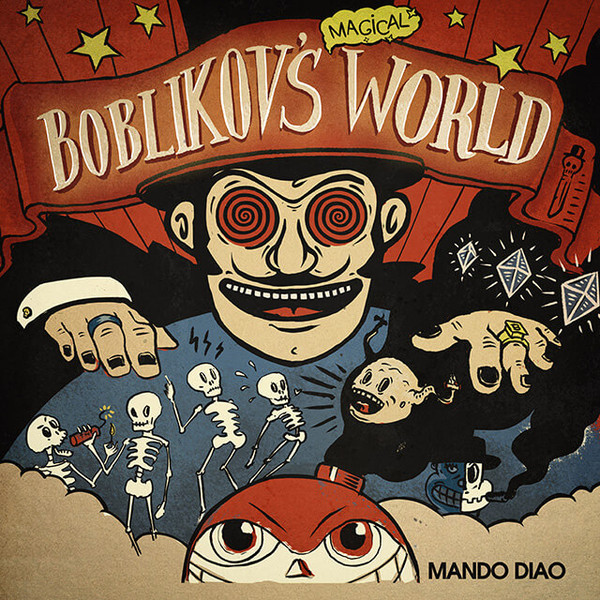 Mando Diao - Boblikov's Magical World (2023)