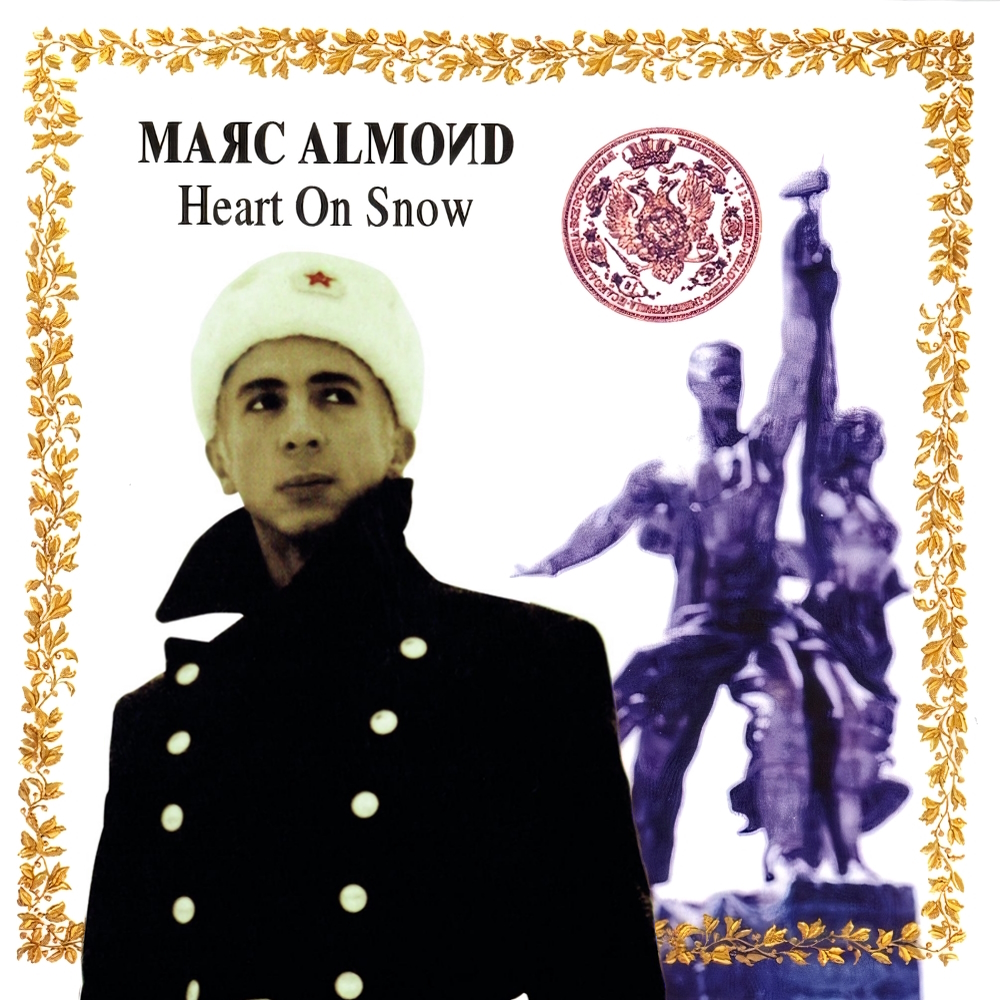 Marc Almond - Heart On Snow (2003)