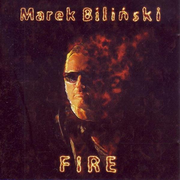 Marek Biliński - Fire (2008)