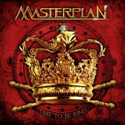 Masterplan - Time To Be King (2010)