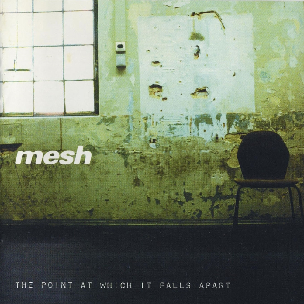 Mesh - The Point At Which It Falls Apart (1999)