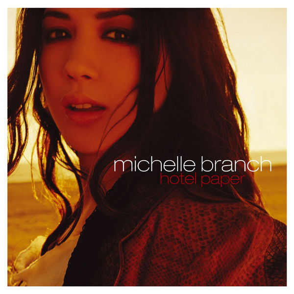 Michelle Branch - Hotel Paper (2003)