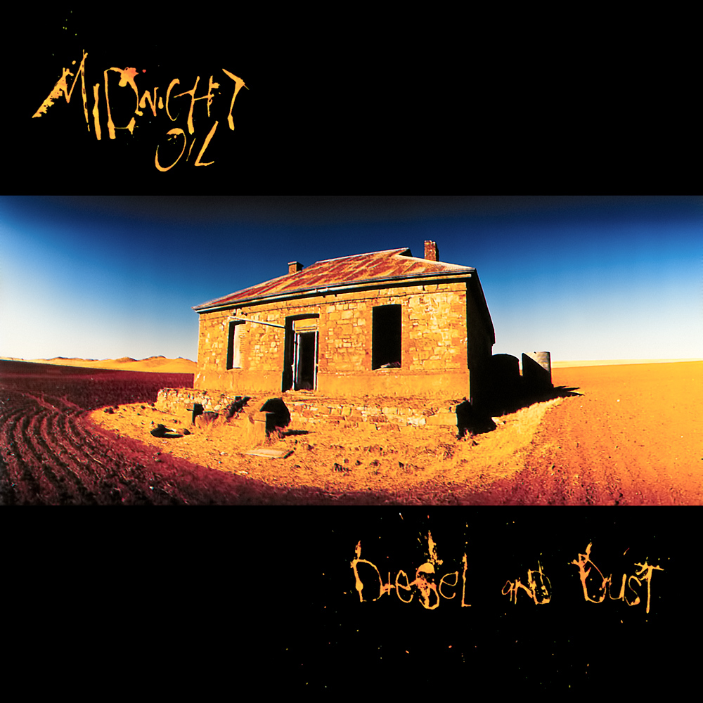 Midnight Oil - Diesel And Dust (1987)
