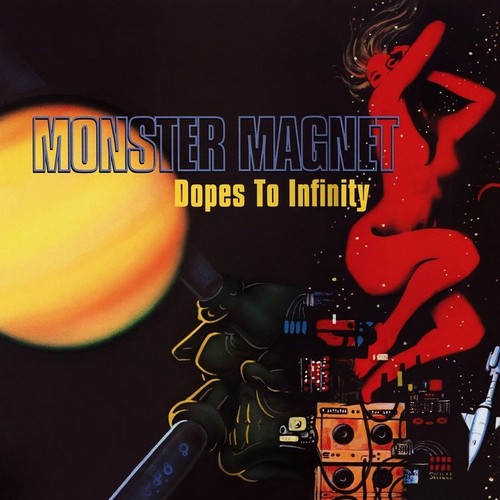 Monster Magnet - Dopes To Infinity (1995)