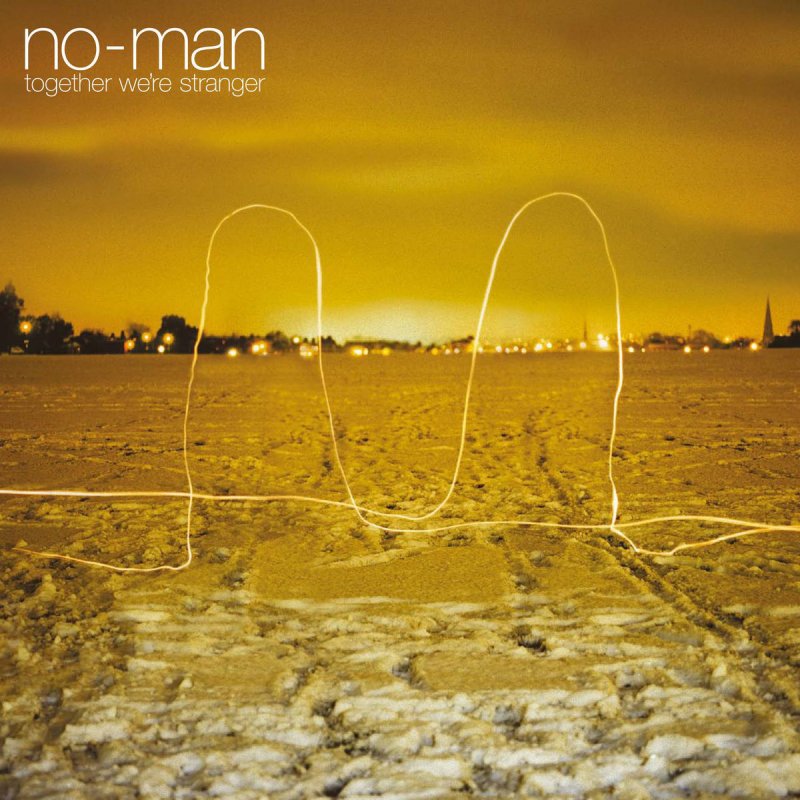 No-Man - Together We're Stranger (2003)