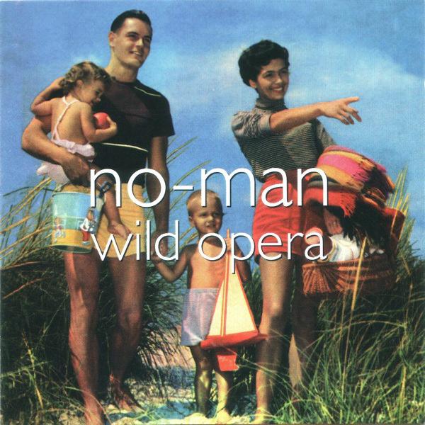 No-Man - Wild Opera (1996)