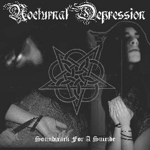Nocturnal Depression - Soundtrack For A Suicide (2005)