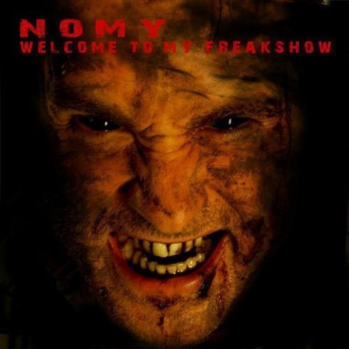 Nomy - Welcome to My Freakshow (2009)
