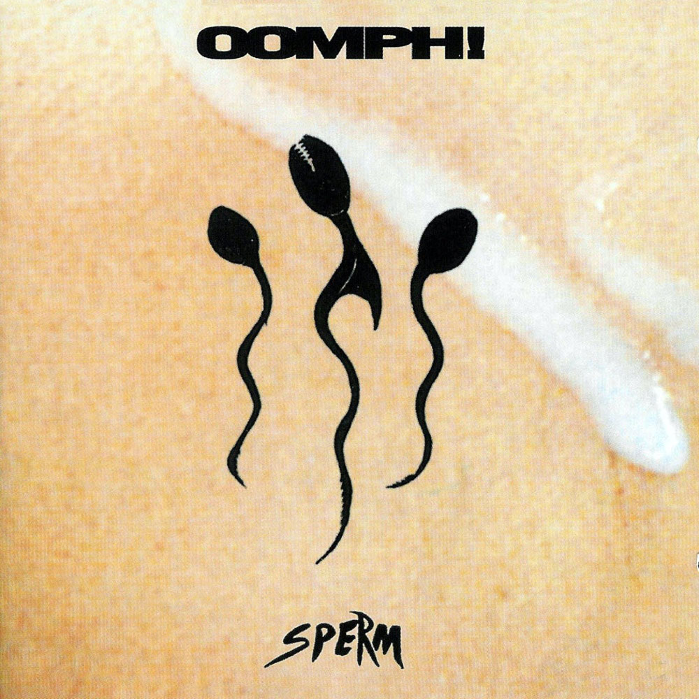 Oomph! - Sperm (1994)