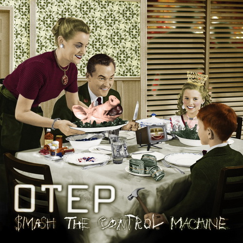 Otep - Smash The Control Machine (2009)