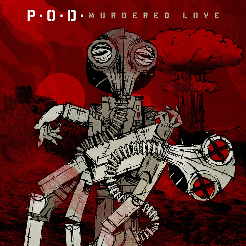 P.O.D. - Murdered Love (2012)