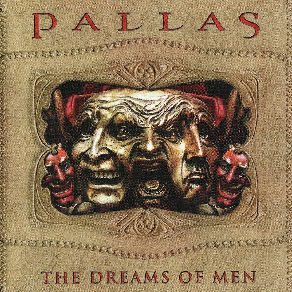 Pallas - The Dreams Of Men (2005)