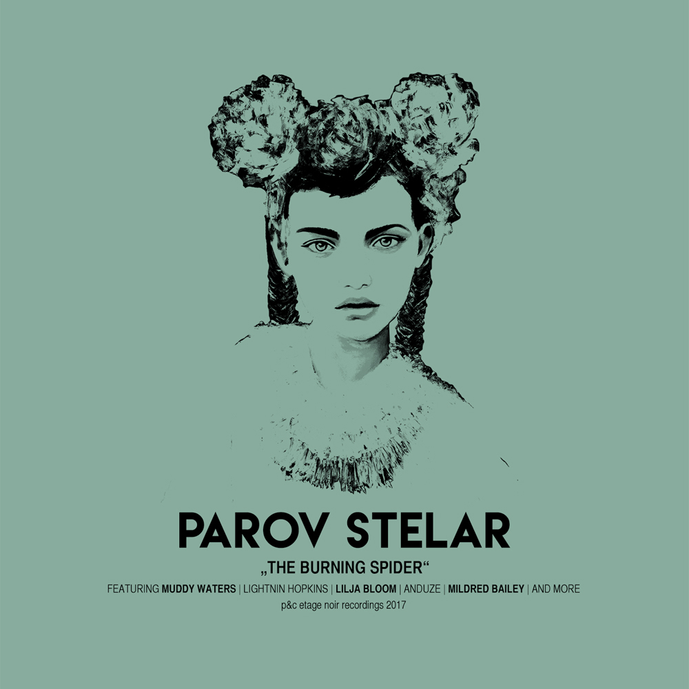Parov Stelar - The Burning Spider (2017)